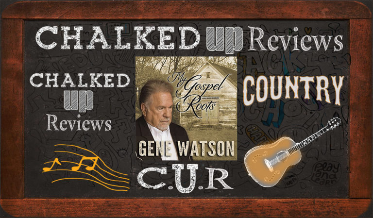 “The Singer’s Singer,” My Gospel Roots from Gene Watson