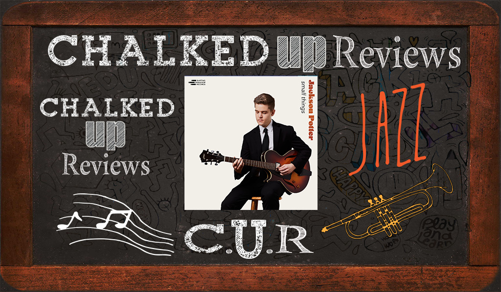Jackson-Potter-chalked-up-reviews-hero-jazz