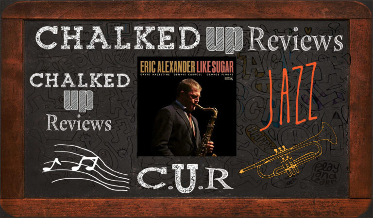 Eric-Alexander-chalked-up-reviews-hero-jazz