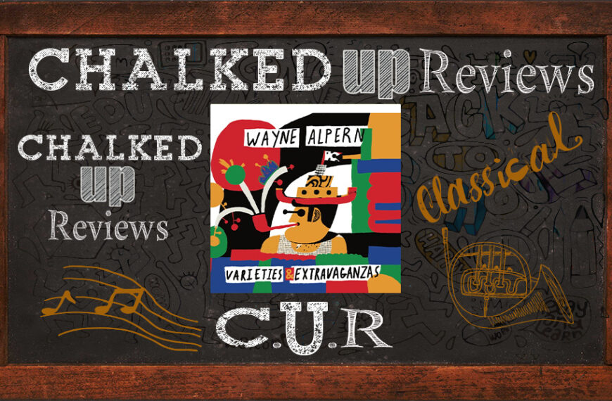 Wayne-Alpern-Varieties-Extravaganzas-chalked-up-reviews-hero-classical